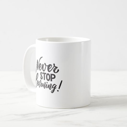 Mug Minimalist Inspired Never Stop Learning Elegant (Devant gauche)