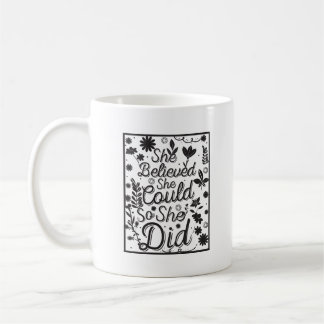 Mug Minimalist Inspiring She Believed She Could Letter
