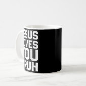 Mug Minimalistic Jesus Love You Bruh Funny Christian Y (Devant gauche)