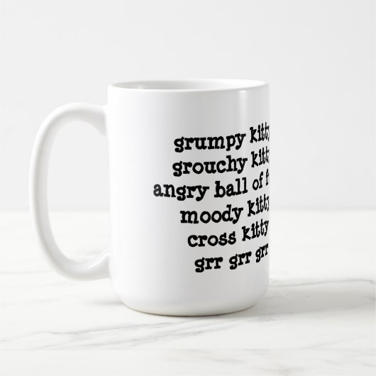Mug minou grincheux, minou grognon, grr de grr de grr (Gauche)