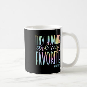 Mug Minuscules Humains Sont Ma Pediatrie Préférée Nicu