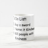 Mug Mise à mort Peole avec la gentillesse (Centre)