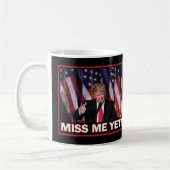 Mug Miss Me Pourtant Trump 2024 (Gauche)