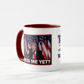 Mug Miss Me Pourtant Trump 2024 (Devant gauche)