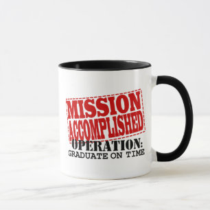 Mug MISSION A ACCOMPLI L'Opération Gradué À Temps