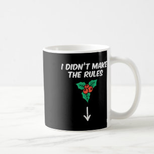 Mug Mistletoe De Noël Je N'Ai Pas Fait Les Règles Xmas
