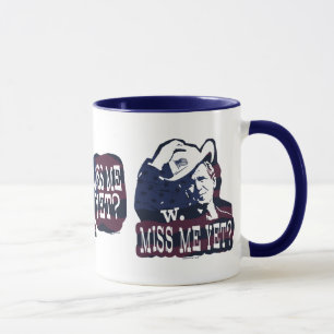 Mug Mlle Me Yet ? G.W. Bush Gear