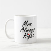 Mug Mme Always Right (Gauche)