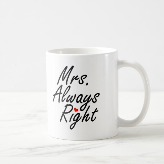 Mug Mme Always Right (Droite)