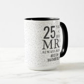 Mug Mme Always Right Fun 25e anniversaire d'argent (Devant droit)