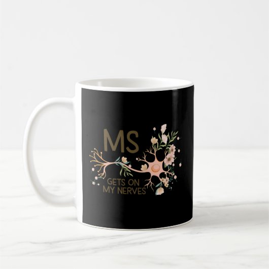 Mug Mme Sclérose Multiples Se Retrouve Sur Mes Nerves  (Gauche)