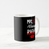 Mug Mme Toujours Droite Mariée (Devant droit)