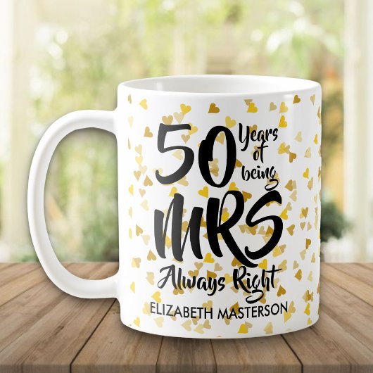 Mug Mme Toujours Raison Fun 50e Anniversaire