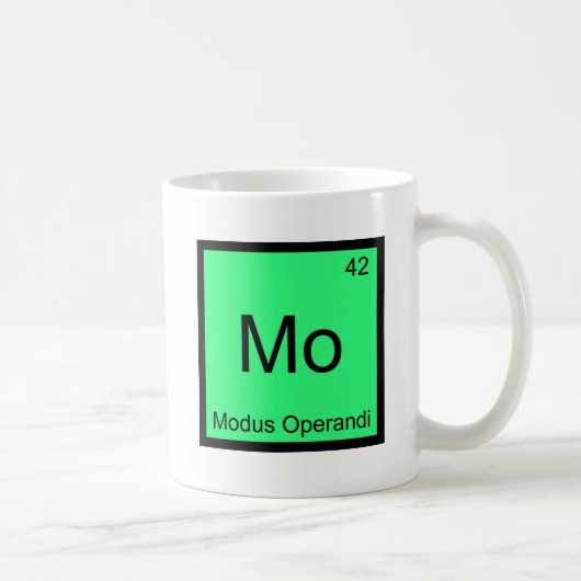 Mug Mo - Modus Operandi Funny Chimie Élément Tee (Droite)