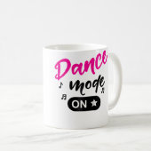 Mug Mode Danse Activé danse Maman Mode Danse danse Mod (Devant droit)