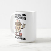Mug Mode d'urgence actif - Alimenté par café (Devant gauche)
