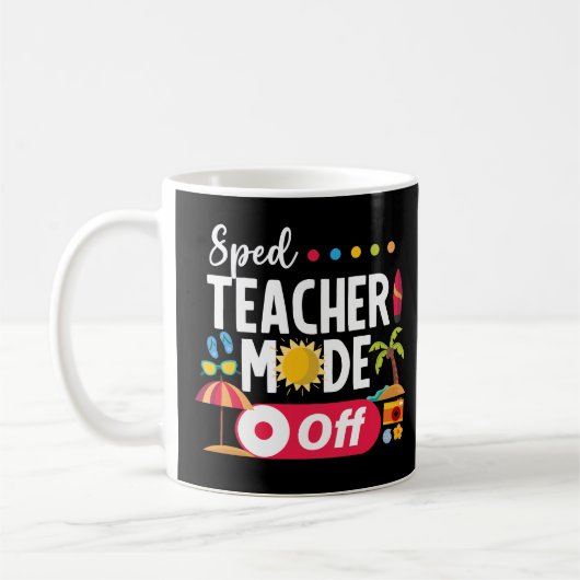 Mug Mode Enseignant Sped Désactivé Dernier Jour De L'É (Gauche)