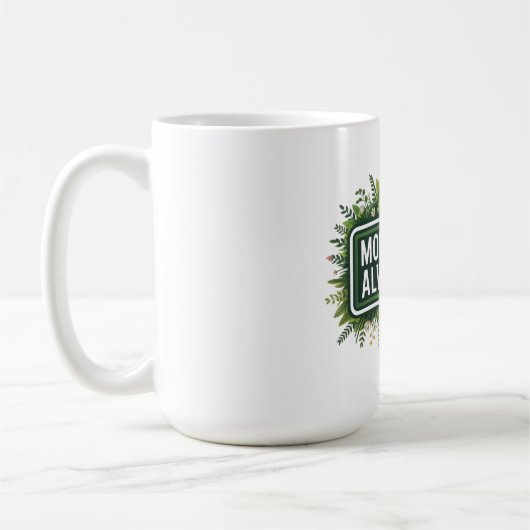 Mug Mode Maman Toujours Activé (Gauche)