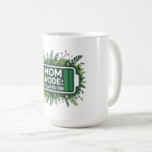 Mug Mode Maman Toujours Activé (Devant droit)