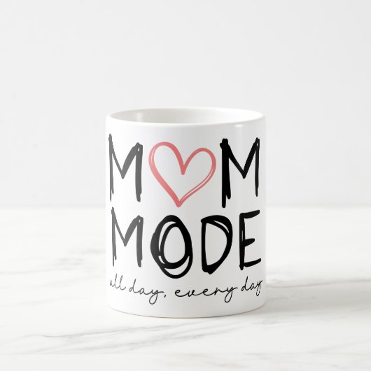 Mug Mode Maman Tous les Jours  (Centre)