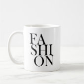 Mug MODE - Typographie Fashionista Trend Cote (Gauche)