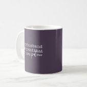 Mug Modern Funny Husband Quote (Devant gauche)