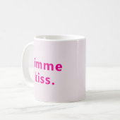 Mug Modern Gimme Kiss | Typography Pink Text (Devant gauche)