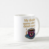 Mug Modern Mystic Coffee Art My third eye collection (Devant droit)