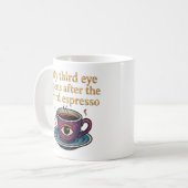 Mug Modern Mystic Coffee Art My third eye collection (Devant gauche)