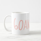 Mug Modern Pink 60 et Sassy 60e anniversaire cadeau (Gauche)