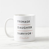 Mug Modern Teen Daughter Survivor Personalized (Gauche)