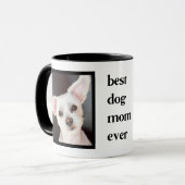 Mug Moderne Best Dog Mom Ever Citer 2 Photo (Devant gauche)