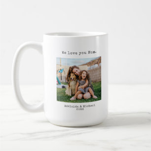 Mug Moderne Simple Nous t'aimons Maman Mères Photo de 