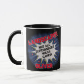 Mug Modifier le nom Texte, LANDSCAPER, pas tous les su (Gauche)