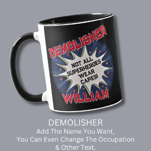 Mug Modifier le texte, DÉMOLISER pas tous les super-hé