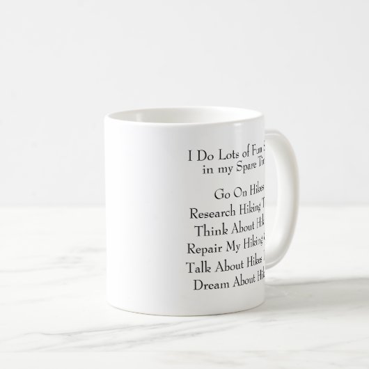 Mug Modifier N'Importe Quel Randonnée De Texte Hiker T (Devant droit)