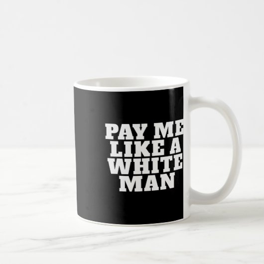 Mug Moi Comme Un Homme Blanc Féminisme Forte Feministe (Droite)