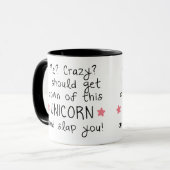 Mug Moi? Dingue ? licorne (Devant gauche)