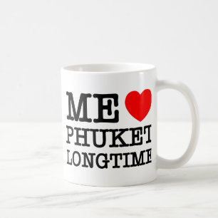 MUG MOI LOVE PHUKET LONGTEMPS