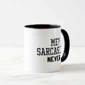 Mug Moi Sarcastique jamais (Devant droit)