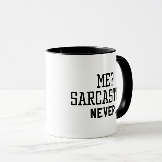 Mug Moi Sarcastique jamais (Devant droit)
