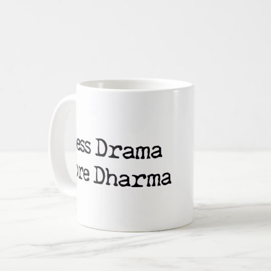 Mug Moins de drame Plus de Dharma (Devant gauche)
