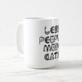 Mug Moins de gens, plus de chats (Devant gauche)