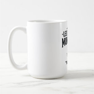 Mug Moins de gens plus de chats Design de chat sarcasm