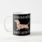 Mug Moins de méchants plus de weenies (Gauche)