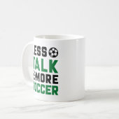 Mug Moins de parler plus de soccer (Devant gauche)