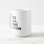 MUG MOINS DE PAROLES PLUS D'ACTION (Devant gauche)