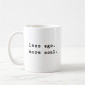 Mug Moins d'Ego | Citations Inspirationnelles minimali (Gauche)