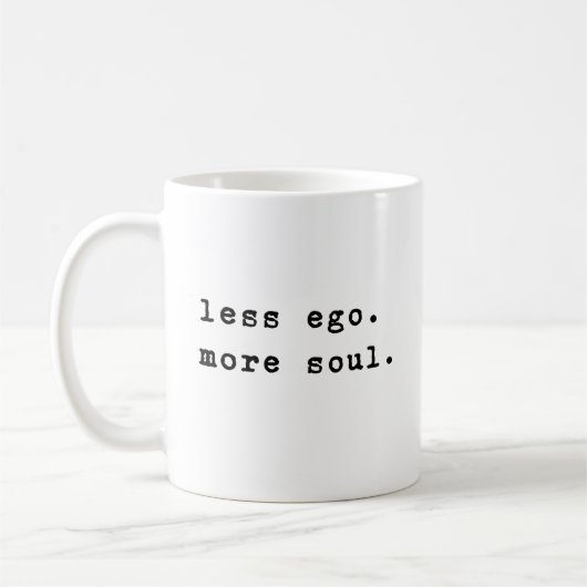 Mug Moins d'Ego | Citations Inspirationnelles minimali (Gauche)