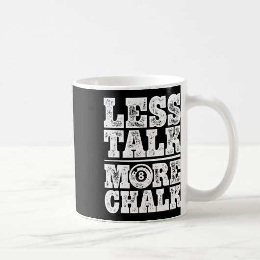 Mug Moins Parler Plus Chalk Funky Pool Billard Joueur (Droite)
